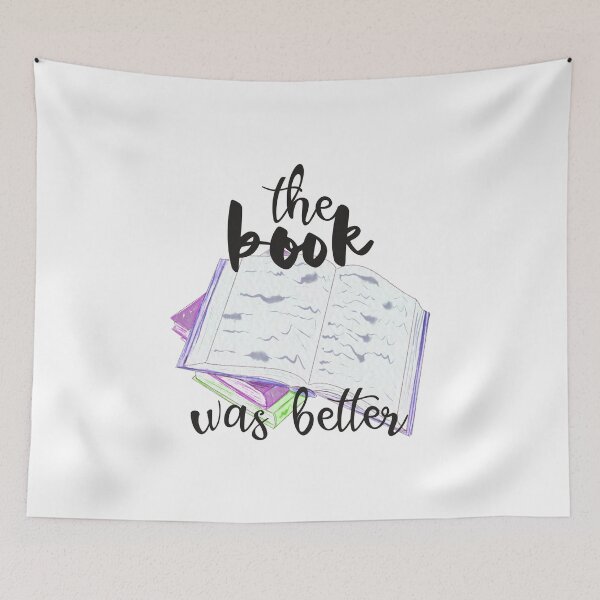 Item preview, The book was better Design designed and sold by NataPrando.