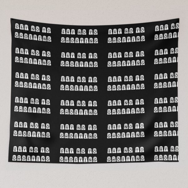 Item preview, Say no to ghosting designed and sold by yayor.