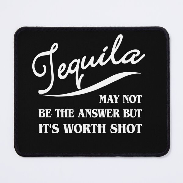 Item preview, Tequila May Not Be The Answer But It's Worth A Shot T-shirt,tequila shirt,Birthday Gift Shirt, Gift Idea T-Shirt,Christmas Gift, designed and sold by Djikou.