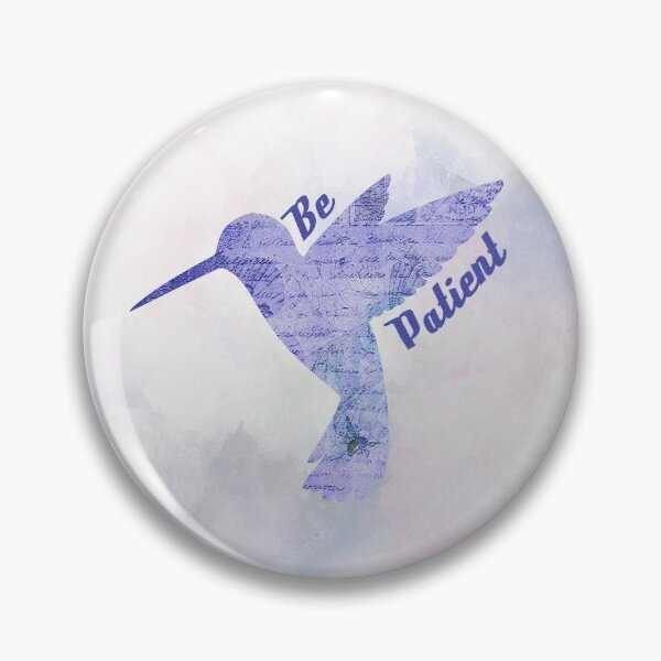 Item preview, Be Patient designed and sold by BrillPeculiar.