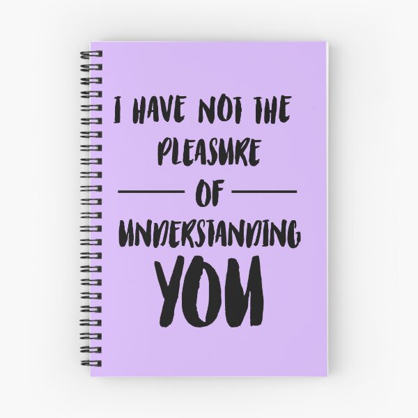 Item preview, I Have Not the Pleasure of Understanding You designed and sold by amourdesigns.