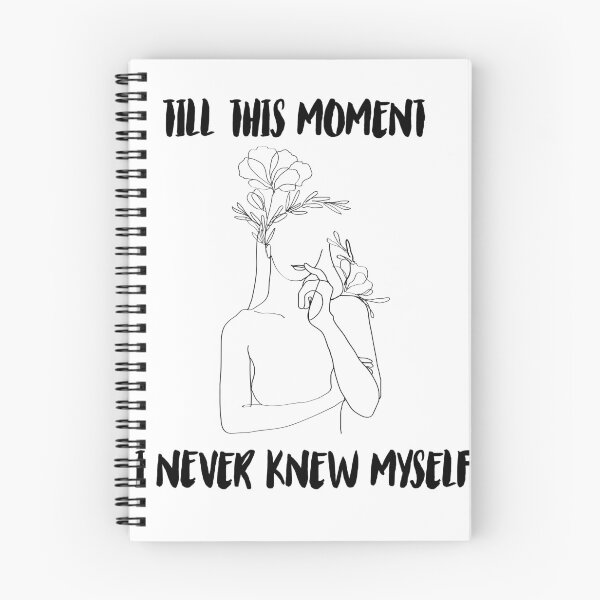 Item preview, Till This Moment I Never Knew Myself designed and sold by amourdesigns.