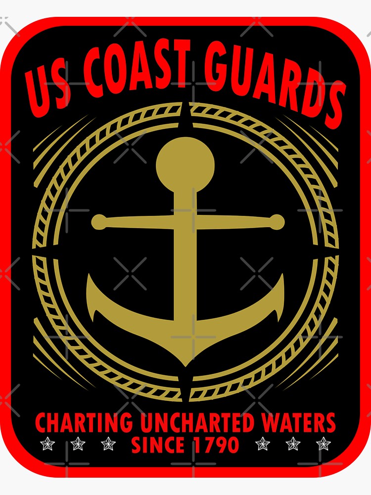 "US Coast Guards - Charting Uncharted waters since 1790" Sticker for 