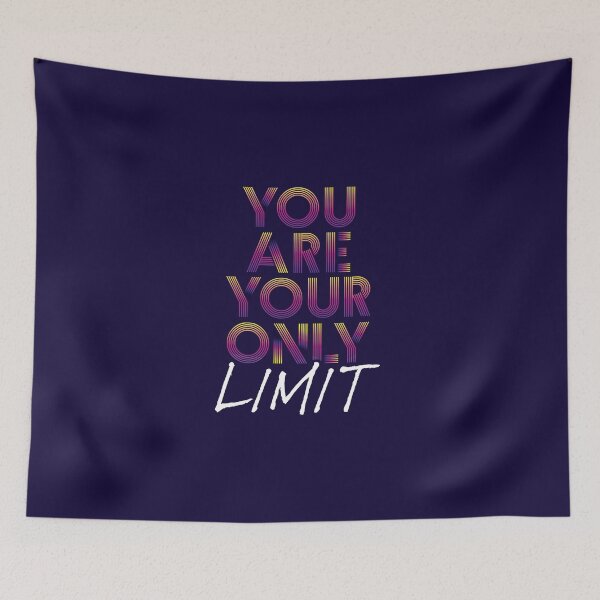 Item preview, You Are Your Only Limit designed and sold by Lou Patrick Mackay.