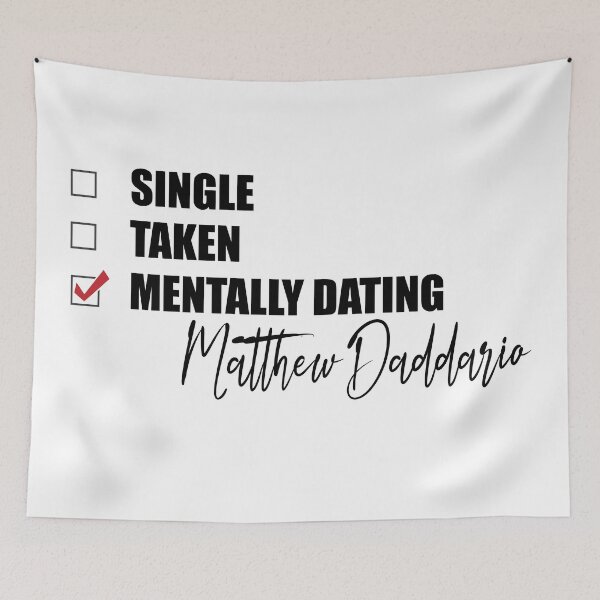 Item preview, Mentally Dating Matthew Daddario designed and sold by Bend-The-Trendd.