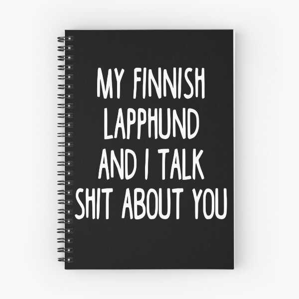 Item preview, My Finnish Lapphund And I Talk Shit About You designed and sold by clickmostro.