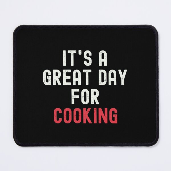 Item preview, It's a Great Day for Cooking designed and sold by kindxinn.