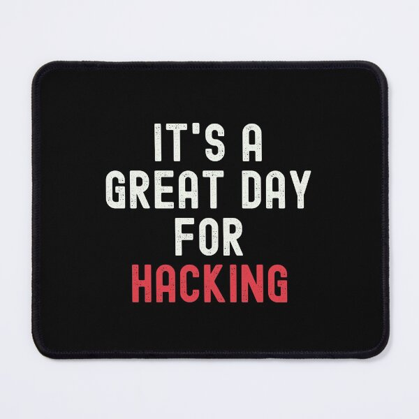 Item preview, It's a Great Day for Hacking designed and sold by kindxinn.
