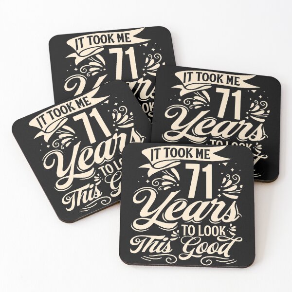Item preview, It Took me 71 Years to Look This Good Best Birthday Quotes for Husband and Dad designed and sold by TINASTORESHOPE.