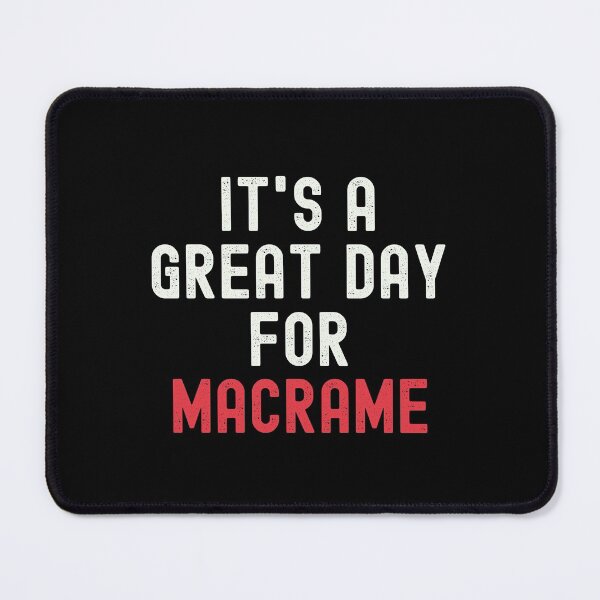 Item preview, It's a Great Day for Macrame designed and sold by kindxinn.