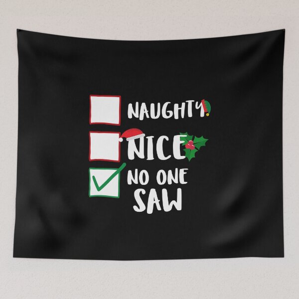 Item preview, Naughty Nice No One Saw Funny Sassy Pants Naughty List Graphic designed and sold by GO SHIRT-TEE.