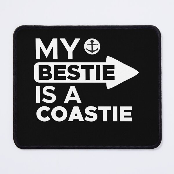 Item preview, My bestie is a coastie arrow to your right design designed and sold by Coasties.
