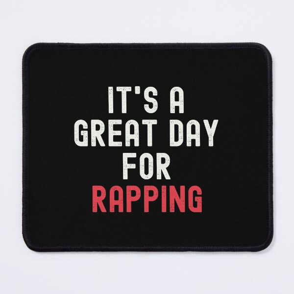 Item preview, It's a Great Day for Rapping designed and sold by kindxinn.