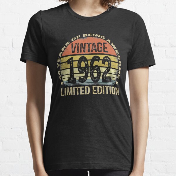60 Year Old Gifts Vintage 1962 Limited Edition 60th Birthday Essential T-Shirt