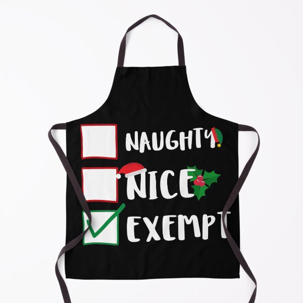 Item preview, Naughty Nice Exempt Funny Sassy Pants Naughty List Graphic designed and sold by GO SHIRT-TEE.