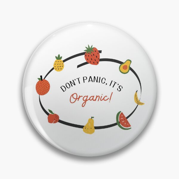 Item preview, Dont Panic Its Organic Eco Quotes designed and sold by soniaaseguin.