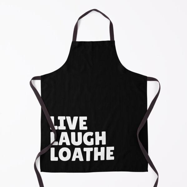 Item preview, Live, laugh, loathe pun (simple white text on a black background) designed and sold by PunnilyEnough.