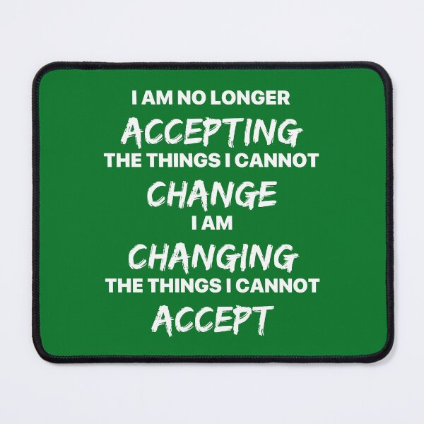 Item preview, I am no longer accepting the things I cannot change designed and sold by edenmatt.