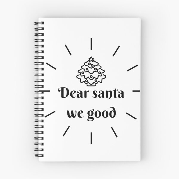 Item preview, Dear Santa We Good designed and sold by RmeenaArt.