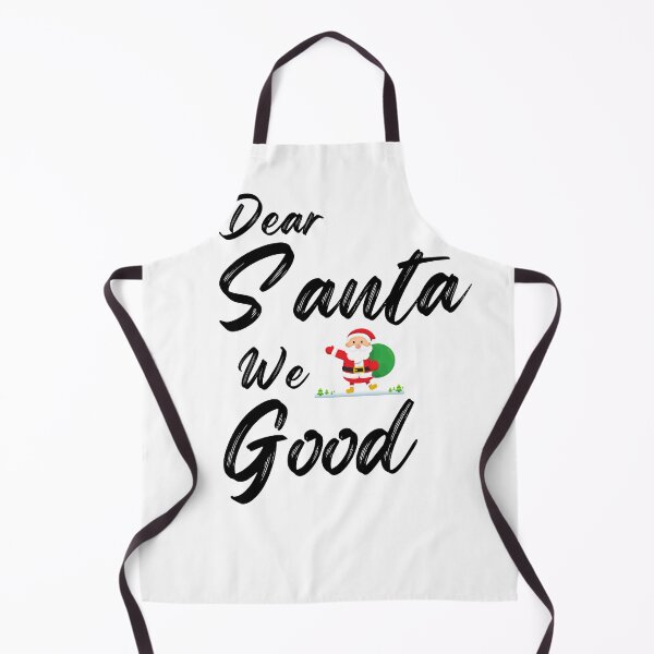 Item preview, Dear Santa We Good designed and sold by RmeenaArt.