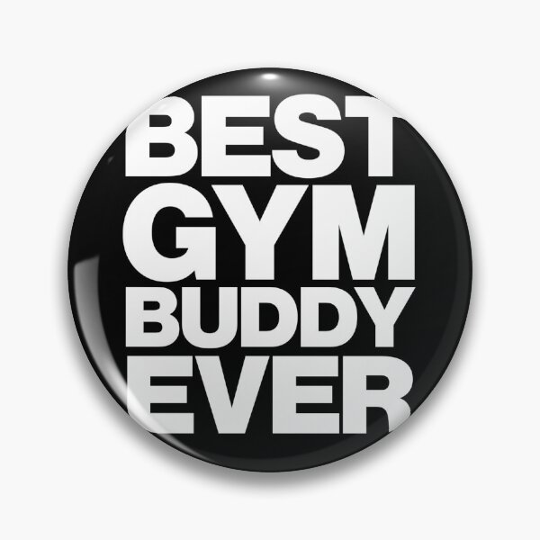 Item preview, BEST GYM BUDDY EVER designed and sold by LuuDesigns.