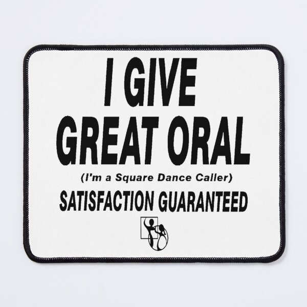 Item preview, Great Oral BLK designed and sold by Square Dancing Gifts & Merchandise.
