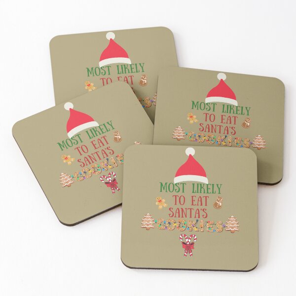 Item preview, Most Likely To Eat Santa's Cookies Funny Design Christmas lovers and Cookies Gift  designed and sold by Diferenty Shop  ⭐⭐⭐⭐⭐.