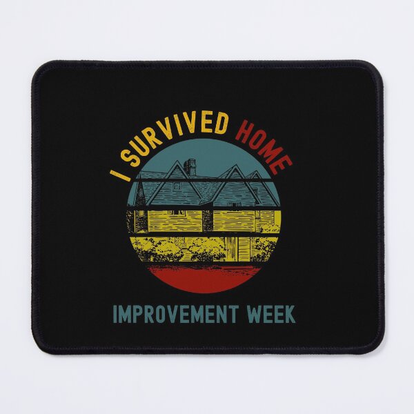 Item preview, i survived home improvement week designed and sold by Luna Shirts⭐⭐⭐⭐⭐.