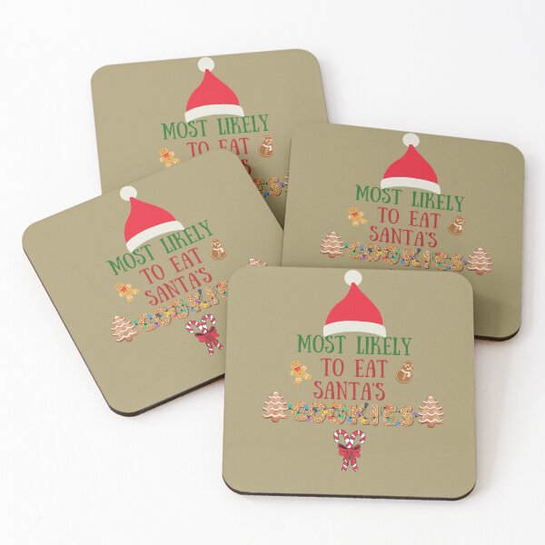 Item preview, Most Likely To Eat Santa's Cookies Funny Design Christmas lovers and Cookies Gift  designed and sold by Diferenty Shop  ⭐⭐⭐⭐⭐.