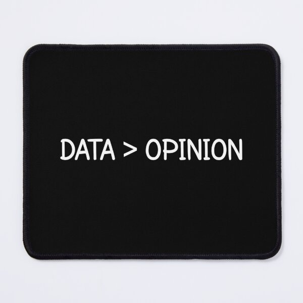 Item preview, Data is Greater Than Opinion Science Matters Scientist  designed and sold by The Junto Shop.