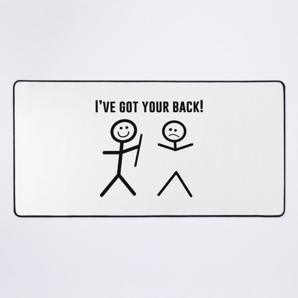 Item preview, I’ve Got Your Back designed and sold by T-ShirtGuy.