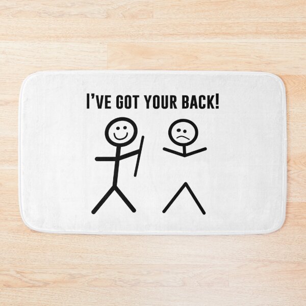Item preview, I’ve Got Your Back designed and sold by T-ShirtGuy.