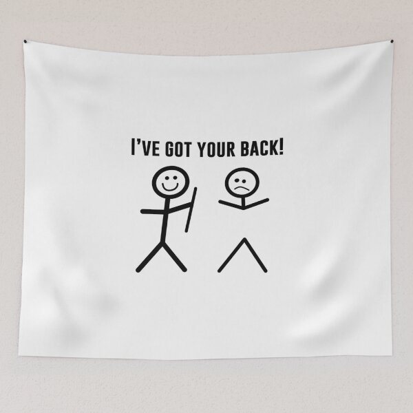 Item preview, I’ve Got Your Back designed and sold by T-ShirtGuy.