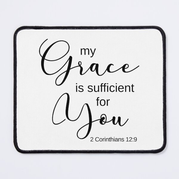Item preview, My Grace is Sufficient for You designed and sold by amazingjoy.