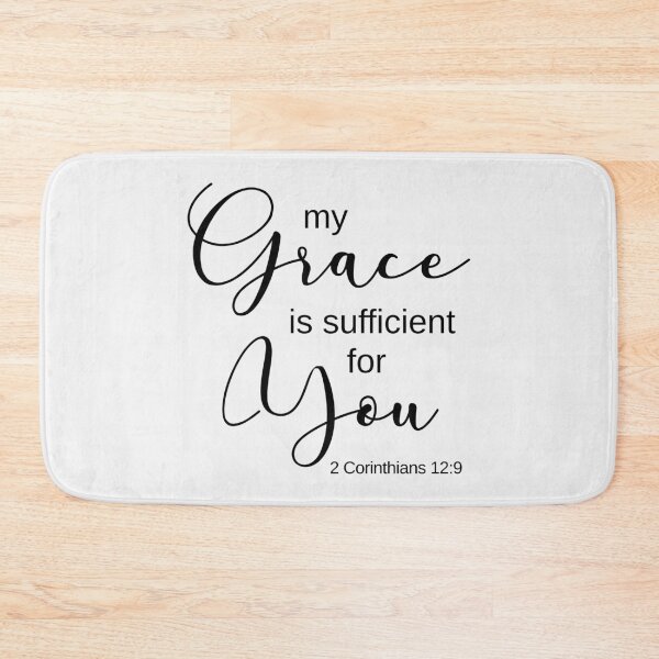 Item preview, My Grace is Sufficient for You designed and sold by amazingjoy.