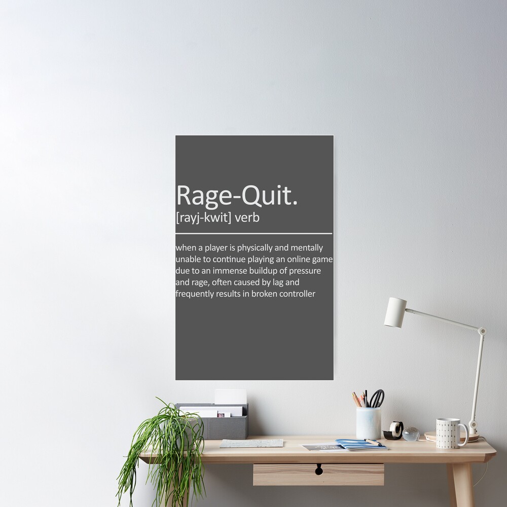 Rage-Quit Definition – Likarto