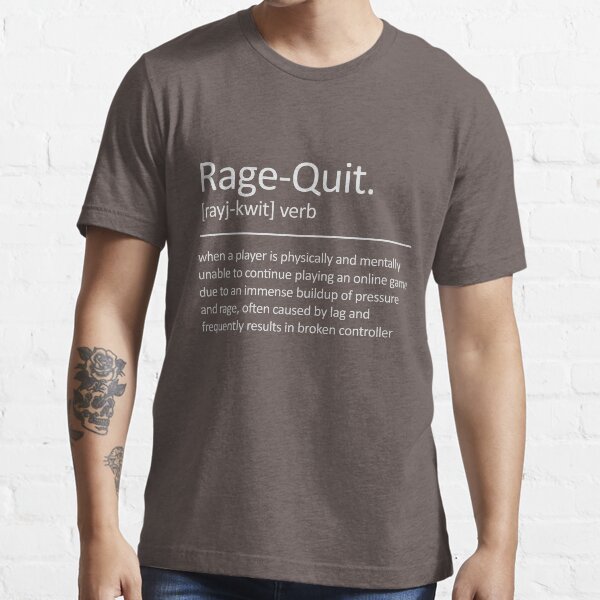  ragequit rage quit definition Design for gamer T-Shirt :  Clothing, Shoes & Jewelry