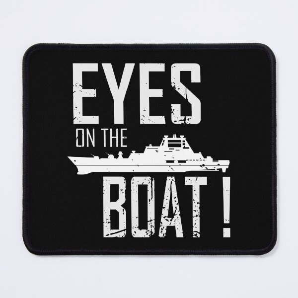 Item preview, Eyes on the boat! coast guard saying design designed and sold by Coasties.