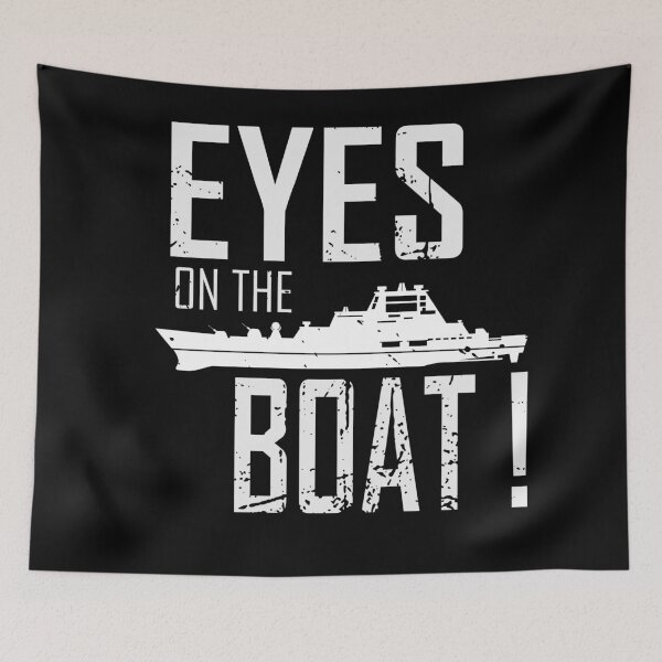Item preview, Eyes on the boat! coast guard saying design designed and sold by Coasties.