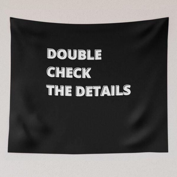 Item preview, DOUBLE CHECK THE DETAILS designed and sold by TheHardest.