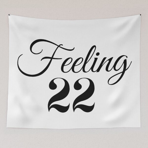 Item preview, Feeling 22 22nd Years Old Birthday designed and sold by NishiiAgrawal.