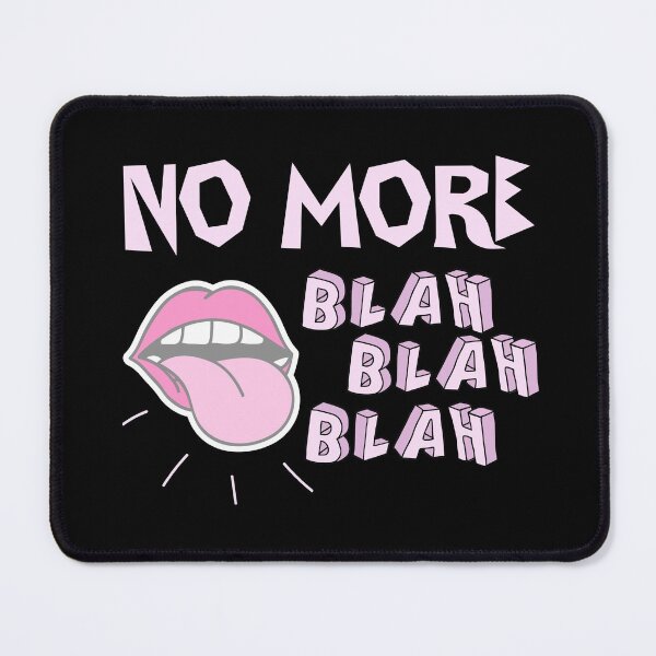 Item preview, no more blah blah blah, designed and sold by KHAFiT.