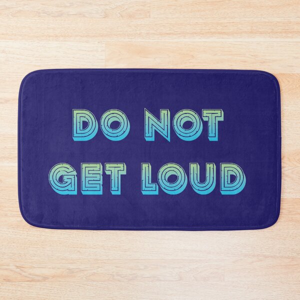 Item preview, Don't get loud designed and sold by yayor.