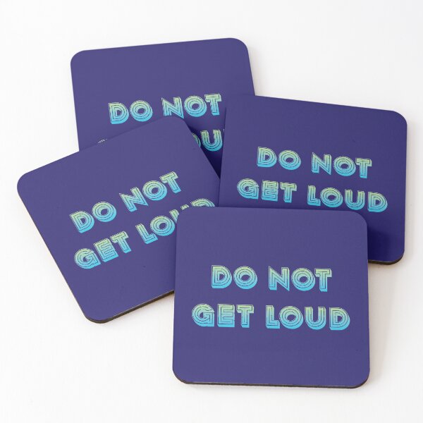 Item preview, Don't get loud designed and sold by yayor.