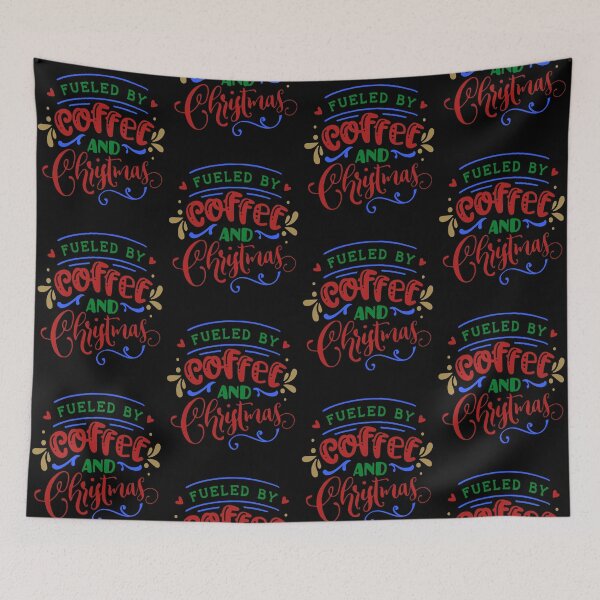 Item preview, Fueled By Coffee and Christmas Funny Christmas Holiday designed and sold by CharJens.
