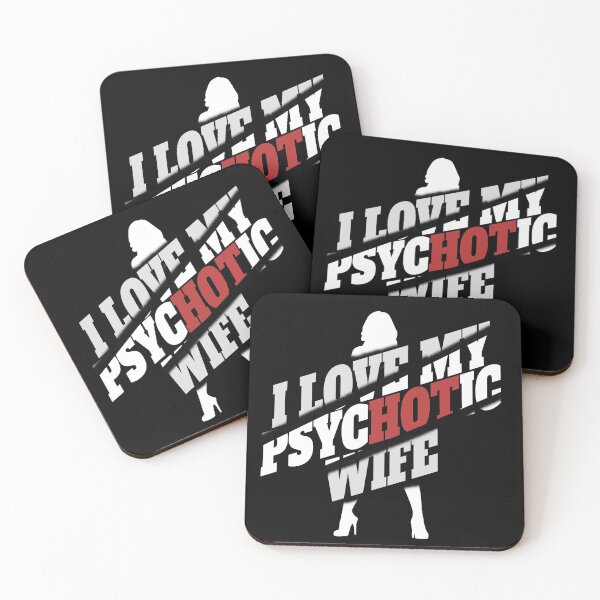 Item preview, I love my psychotic wife designed and sold by reka88.