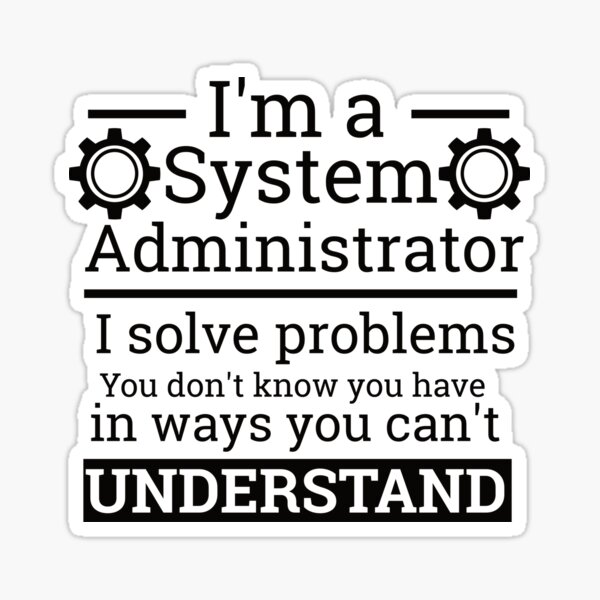 Item preview, "System Admin | Admin" designed and sold by MPS-Designs.
