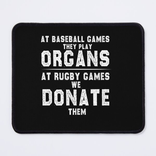 Item preview, funny rugby gift at baseball games they play organs at rugby games we donate them sarcastic offended saying Birthday Meme Girlfriend boyfriend designed and sold by joygift369.