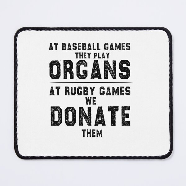 Item preview, funny rugby gift at baseball games they play organs at rugby games we donate them sarcastic offended saying Birthday Meme Girlfriend boyfriend designed and sold by joygift369.