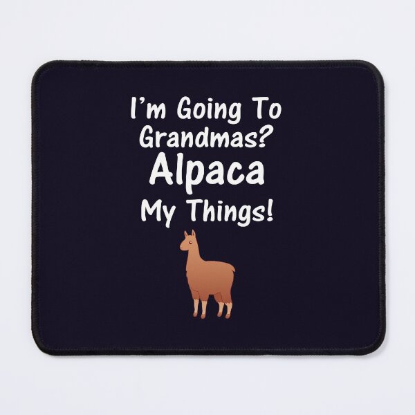 Item preview, I'm Going To Grandma's? Alpaca My Things designed and sold by jaygo.